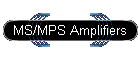MS/MPS Amplifiers